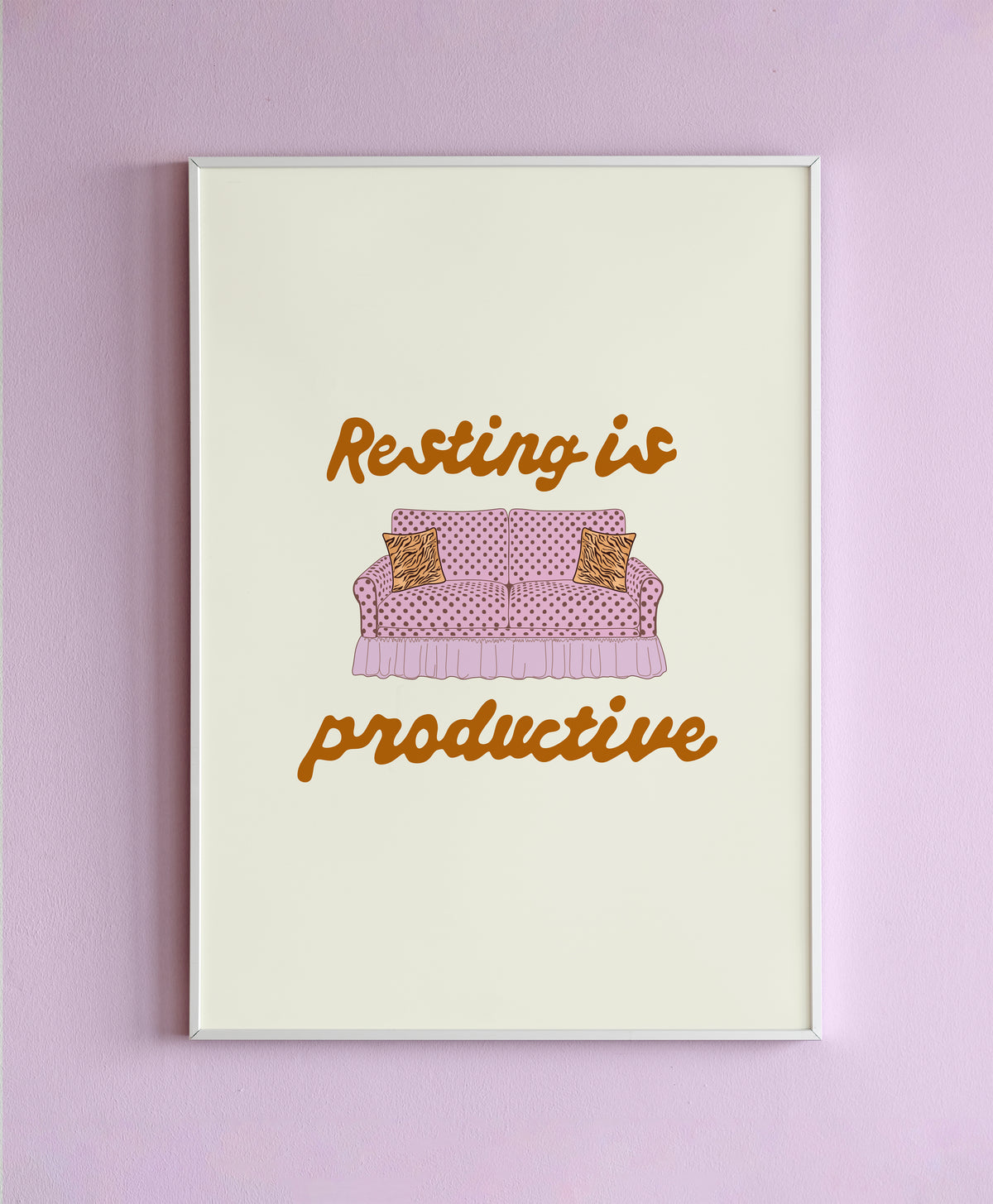 Resting Is Productive Wall Print