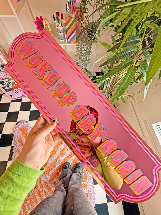 Woke Up Gay Again Rectangle Sign - Playful Pink