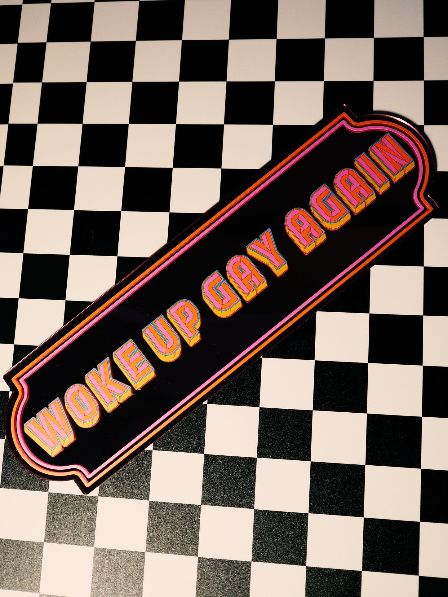 Woke Up Gay Again Rectangle Sign - Playful Pink