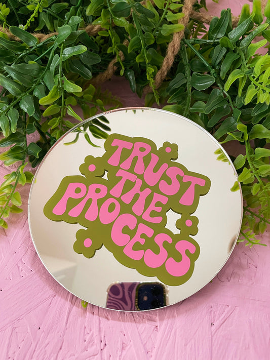 Trust The Process Disc Mirror - PrintedWeird