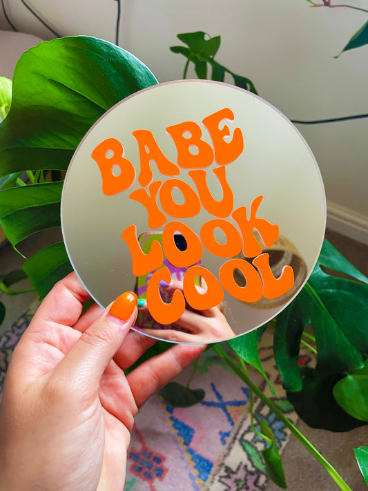 Babe You Look Cool Disc Mirror - PrintedWeird