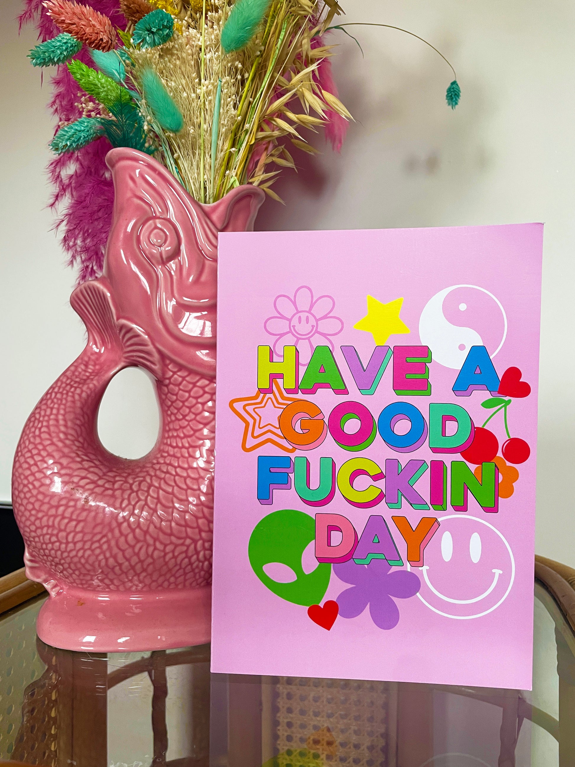 Have A Good Fuckin Day Greeting Card - PrintedWeird