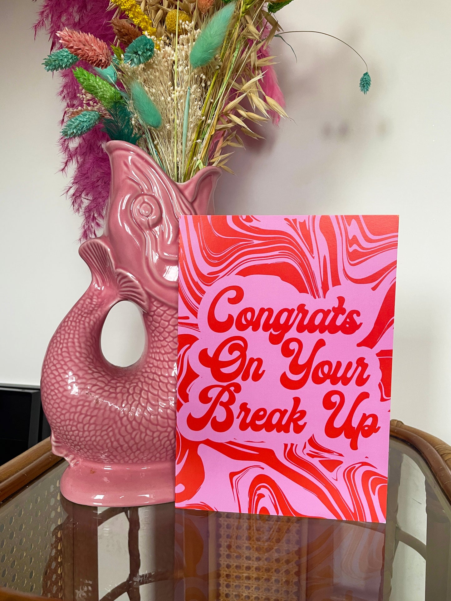 Congrats On Your Break Up Greeting Card