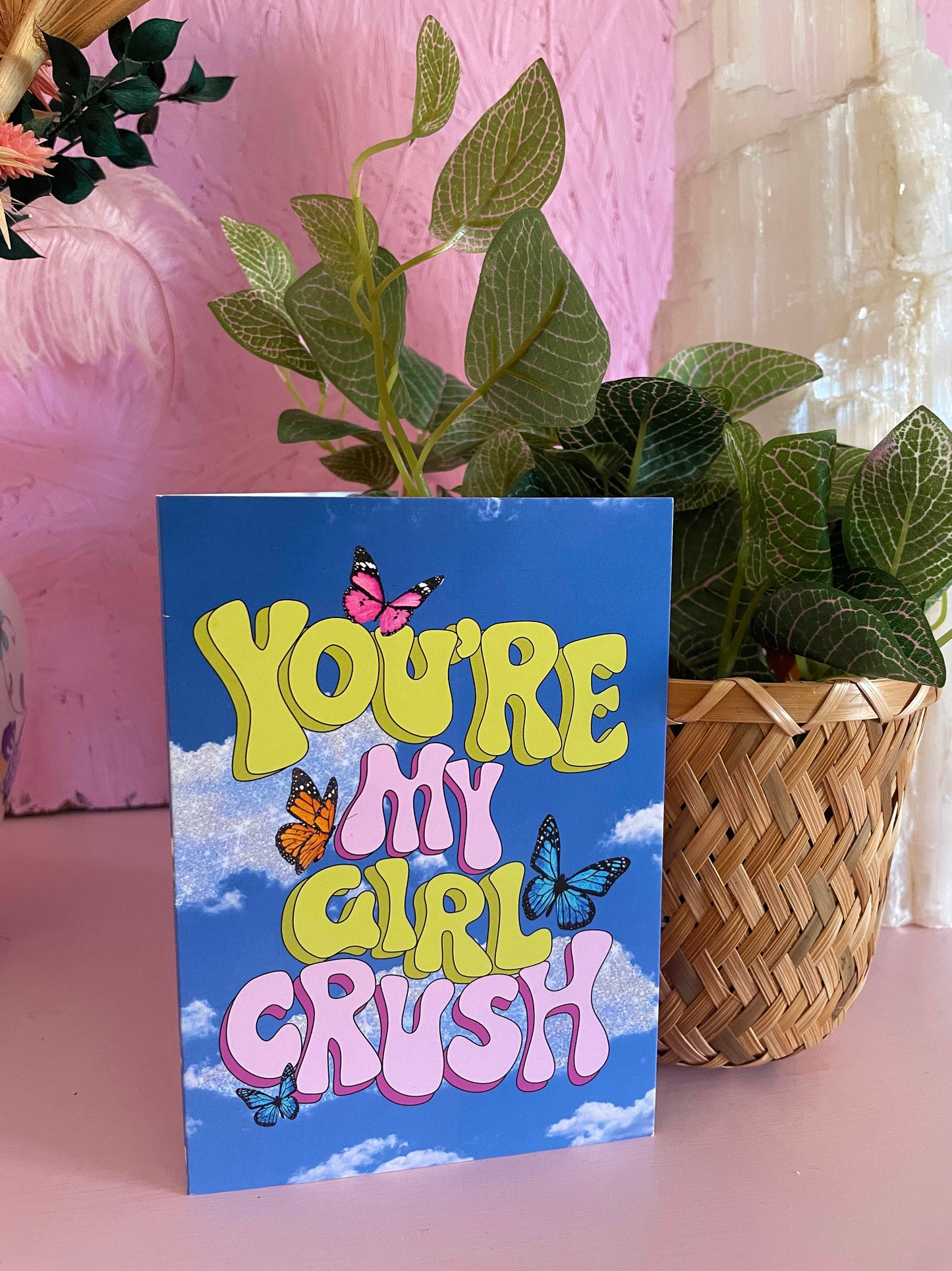 You're My Girl Crush Greeting Card