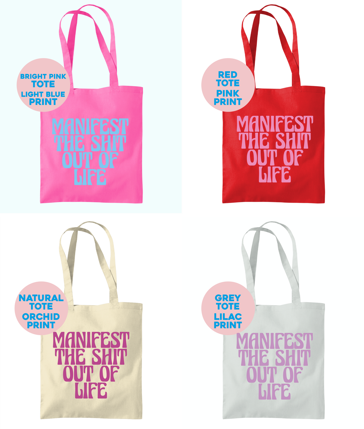 Manifest The Shit Out Of Life Tote Bag