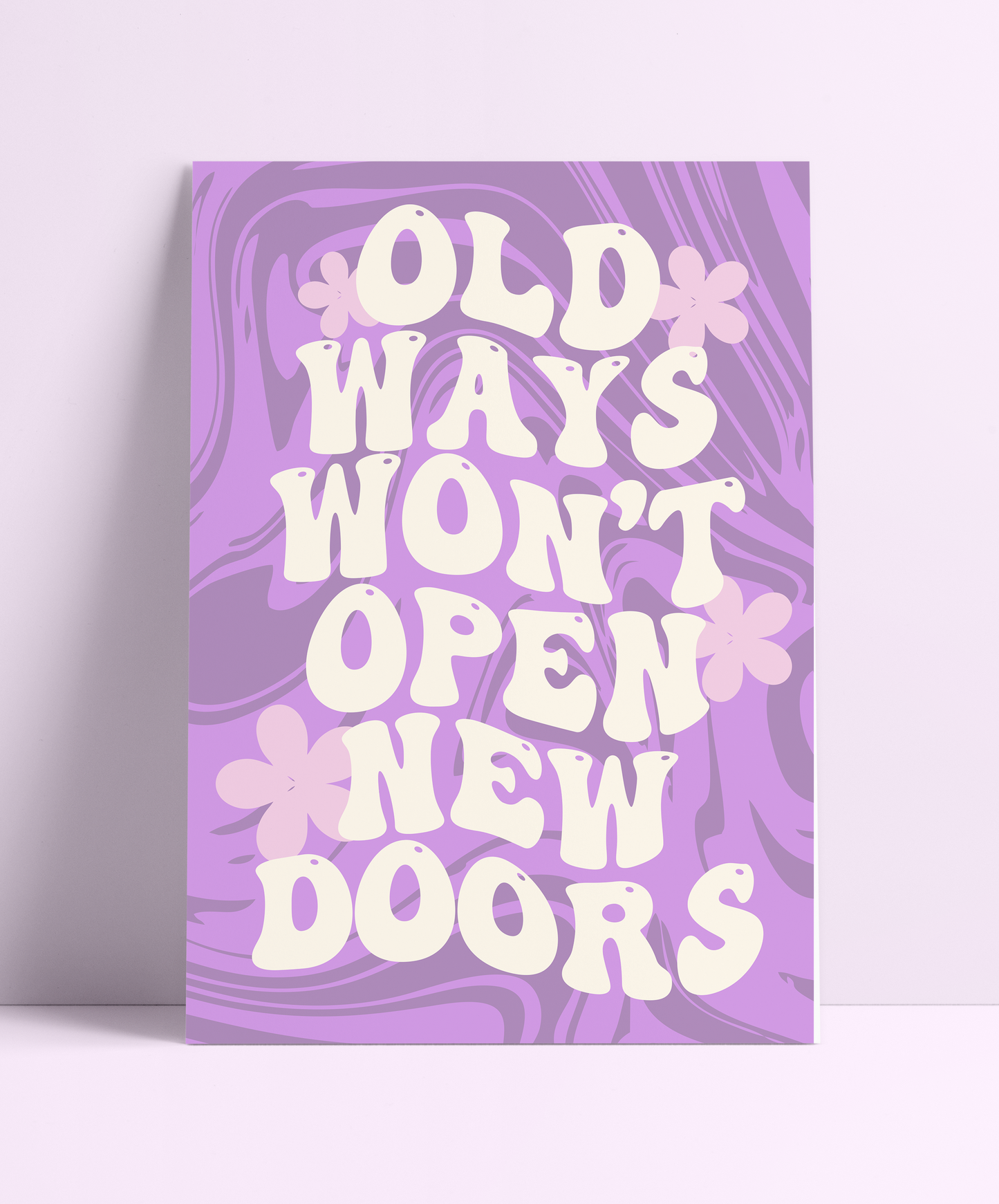 Old Ways Won't Open New Doors Purple Wall Print - PrintedWeird