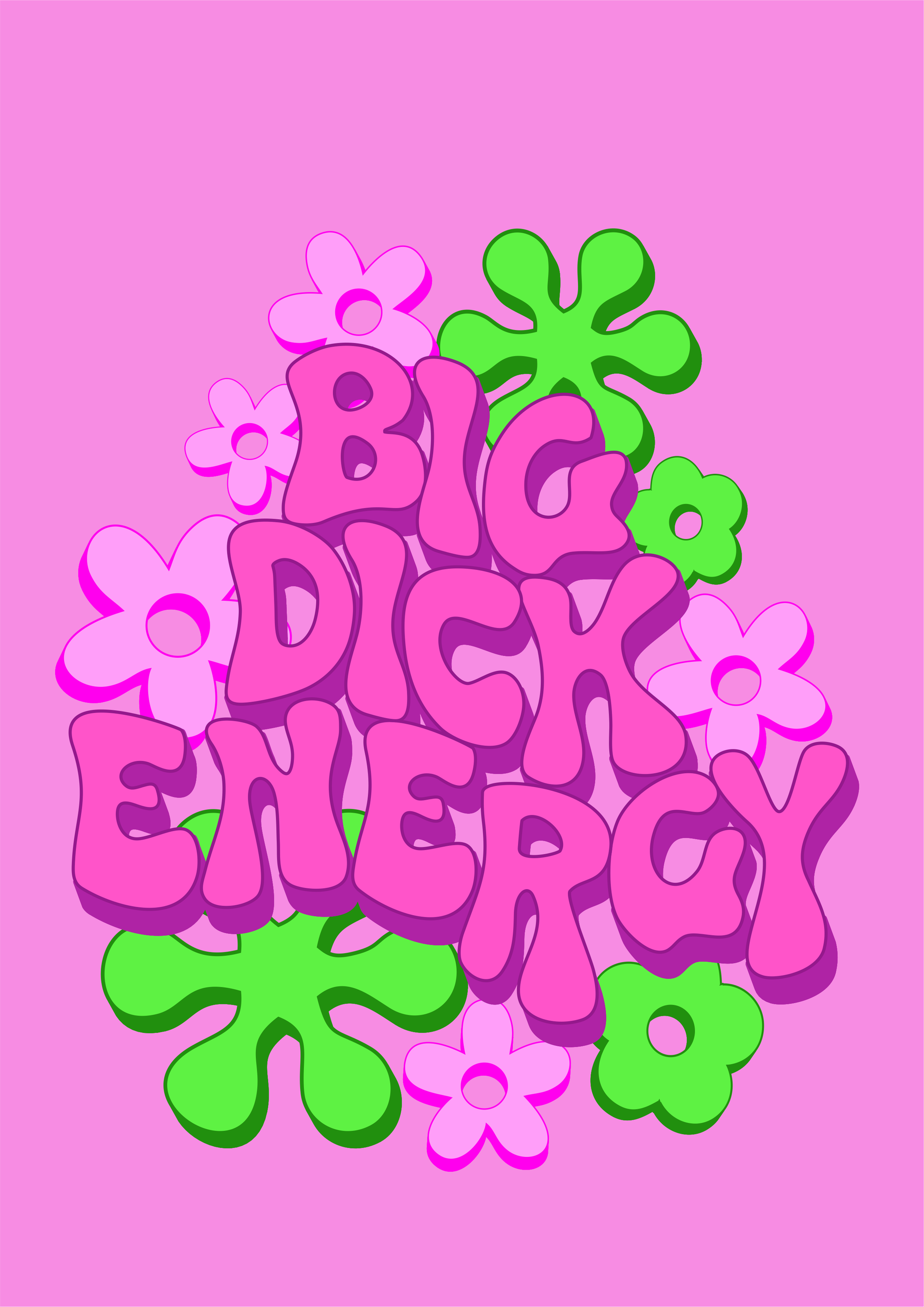 Big Dick Energy Wall Print - PrintedWeird