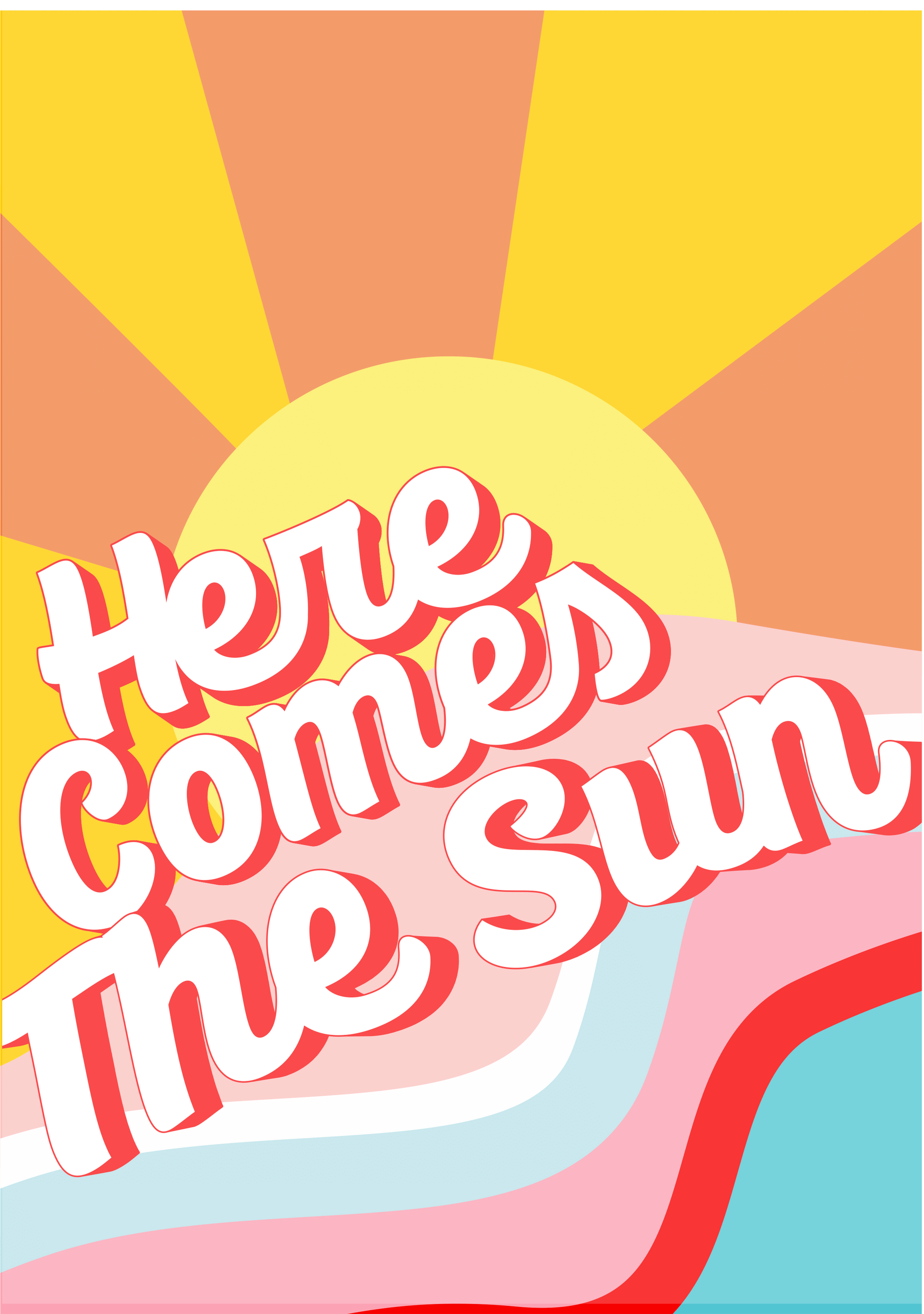Here Comes The Sun Wall Print - PrintedWeird