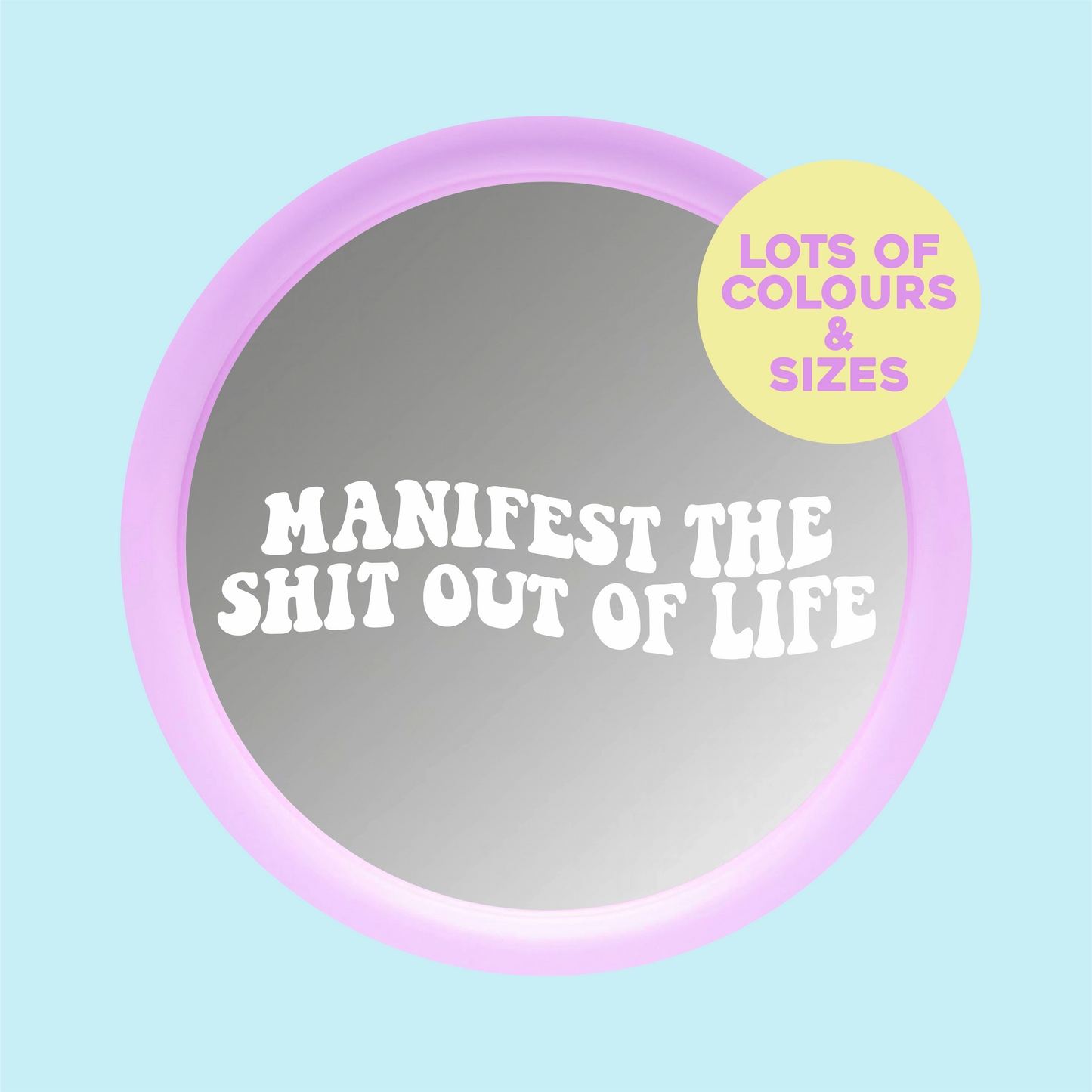 Manifest The Shit Out Of Life Vinyl Sticker - PrintedWeird