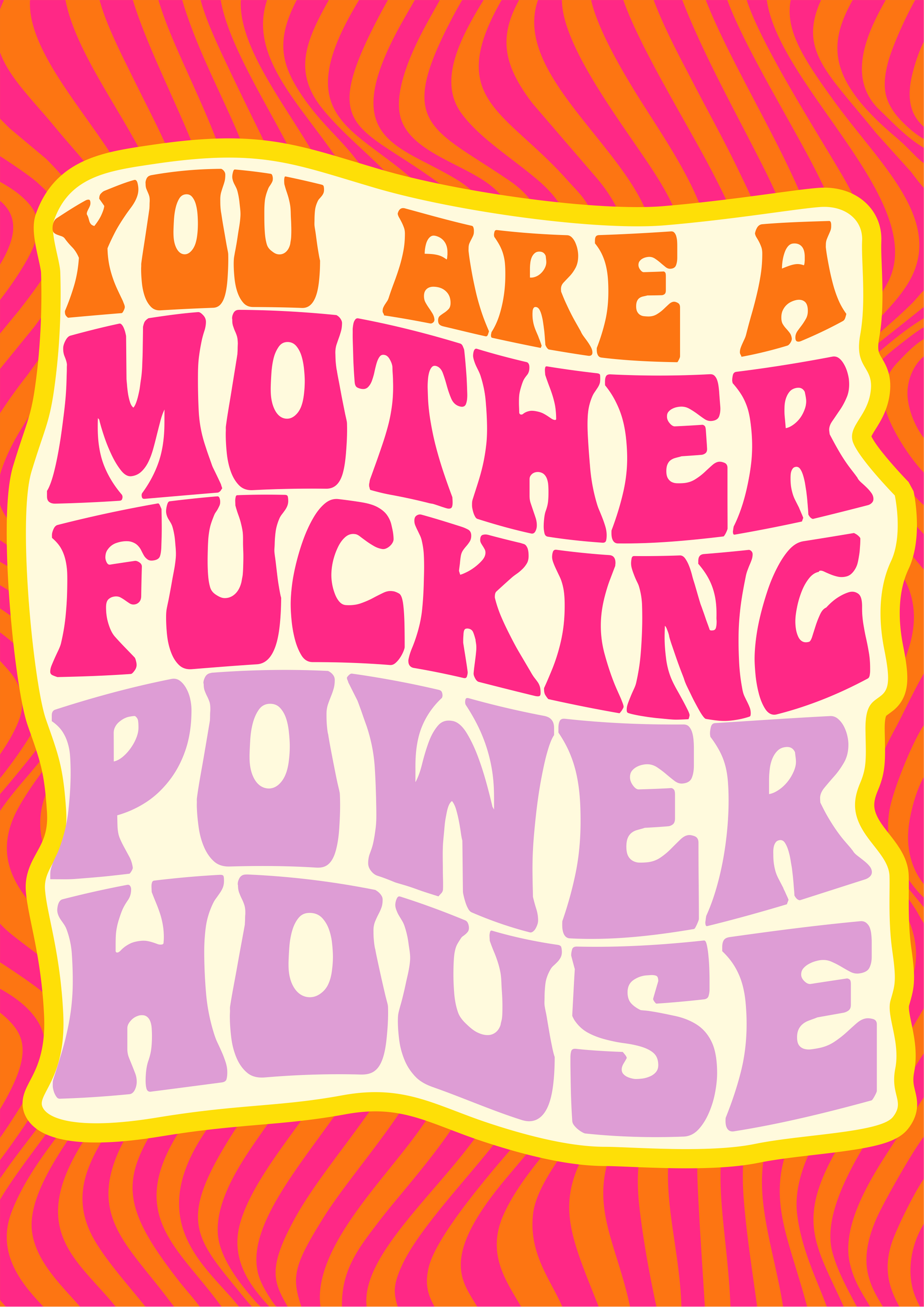 Your a mother fucking powerhouse Wall Print - PrintedWeird