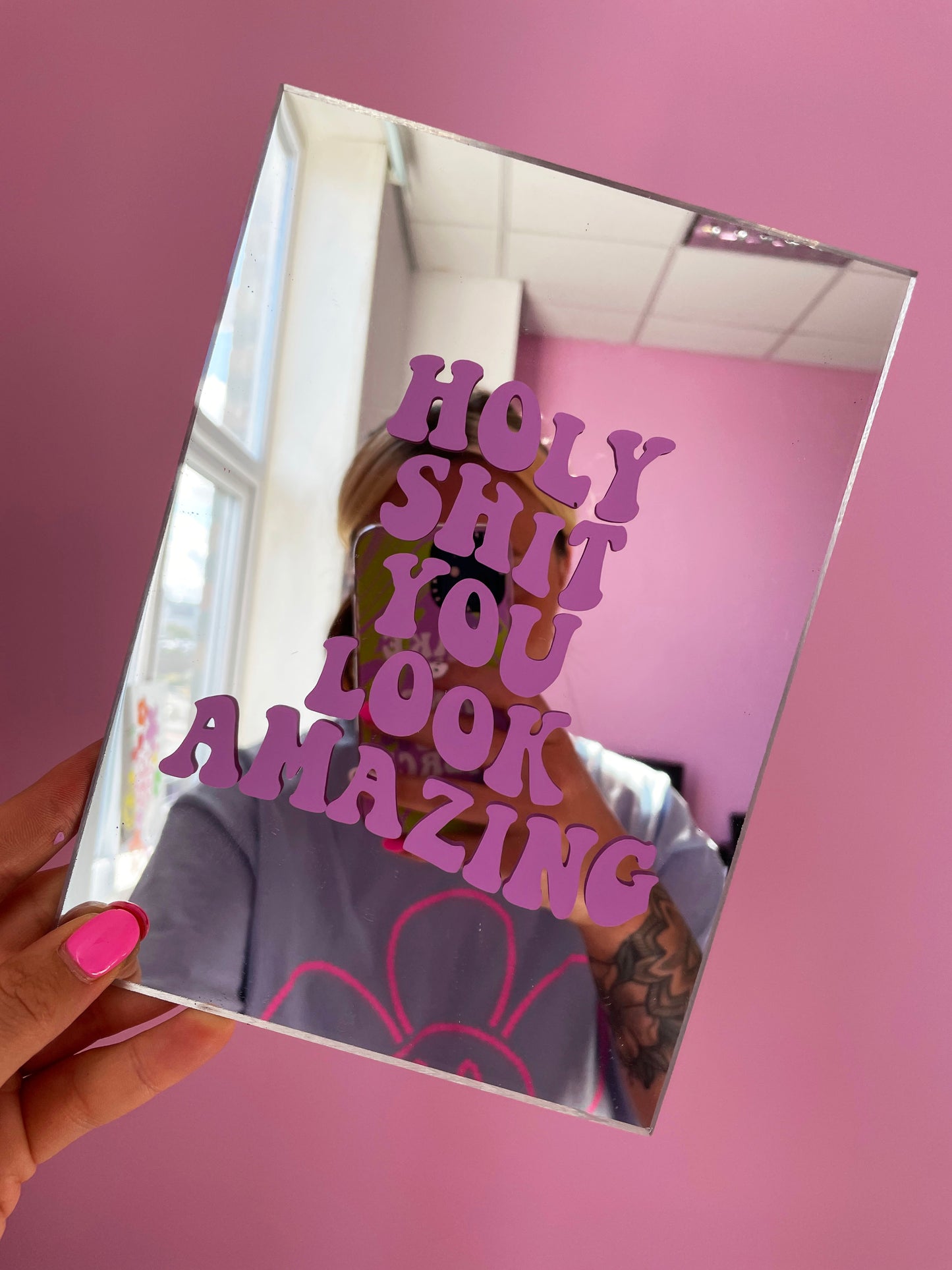 HOLY SHIT YOU LOOK AMAZING TEXT MIRROR - PrintedWeird