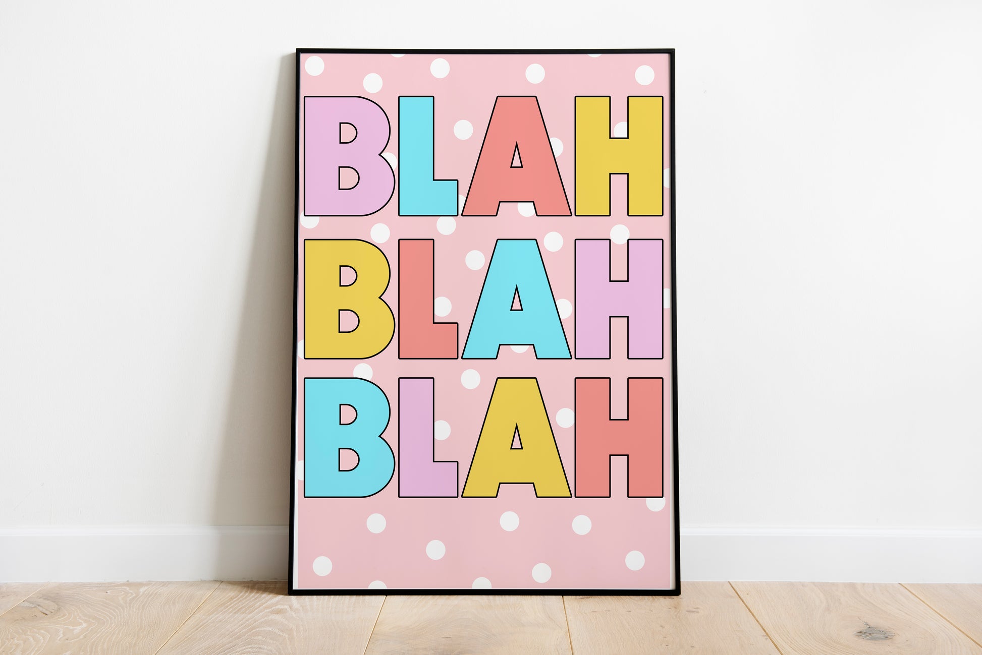Blah Blah Blah Wall Print - PrintedWeird
