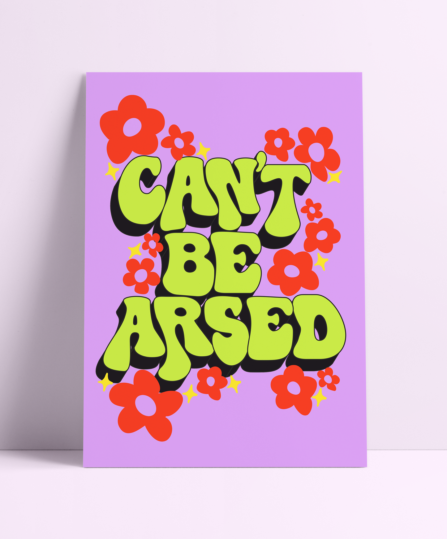 Can't Be Arsed Wall Print - PrintedWeird