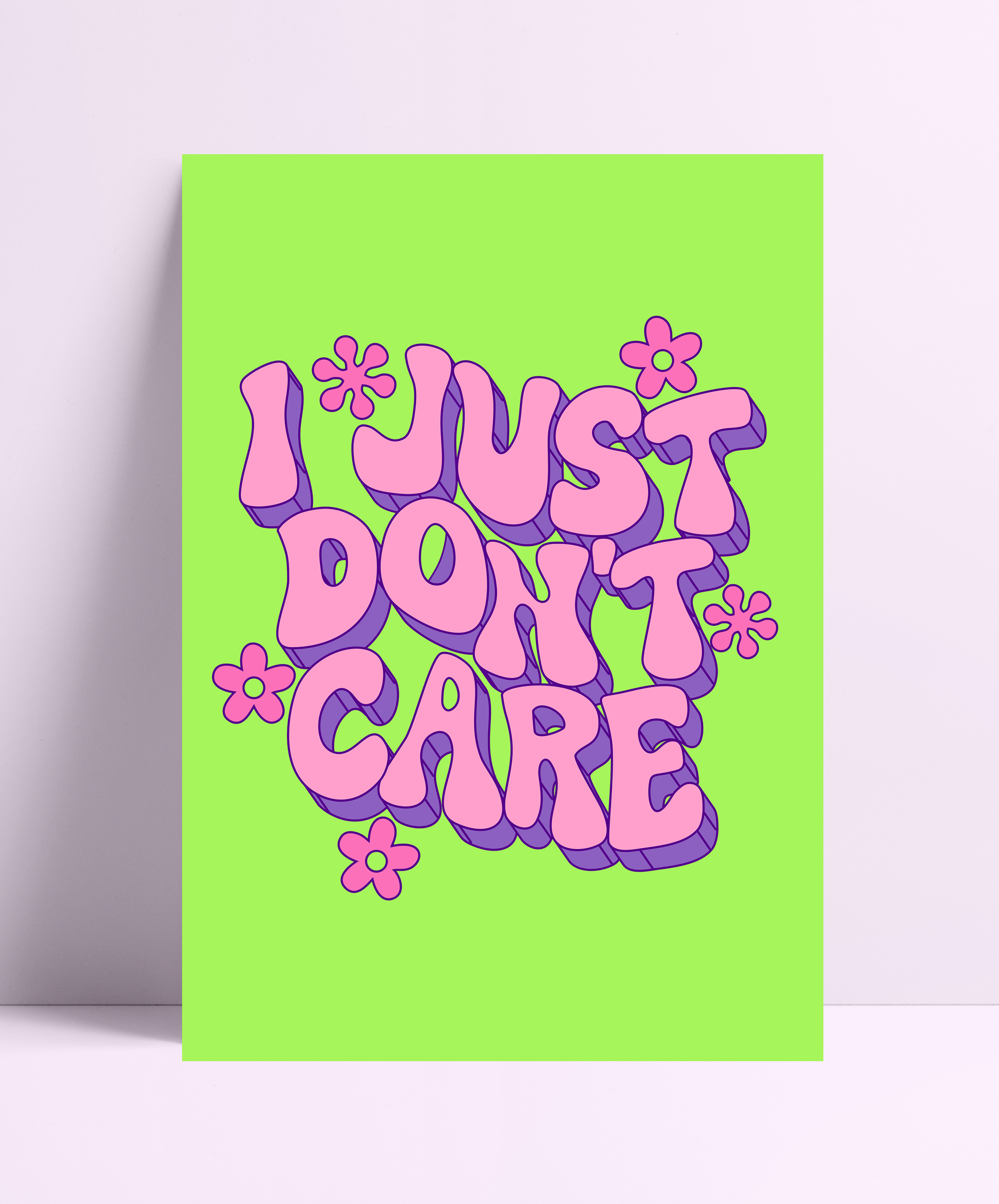 I Just Don't Care Wall Print - PrintedWeird