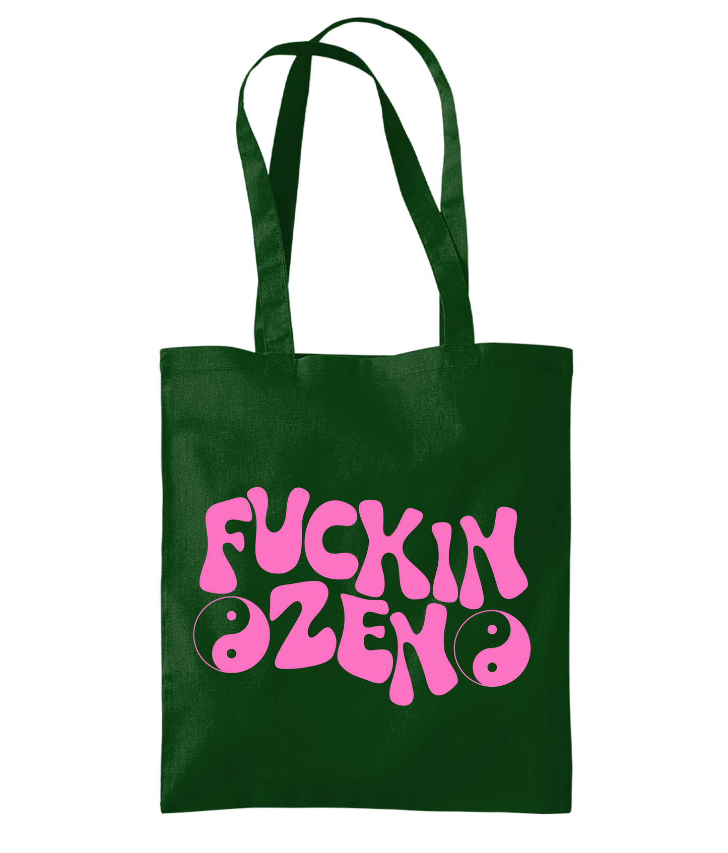 Fuckin Zen Tote Bag - PrintedWeird