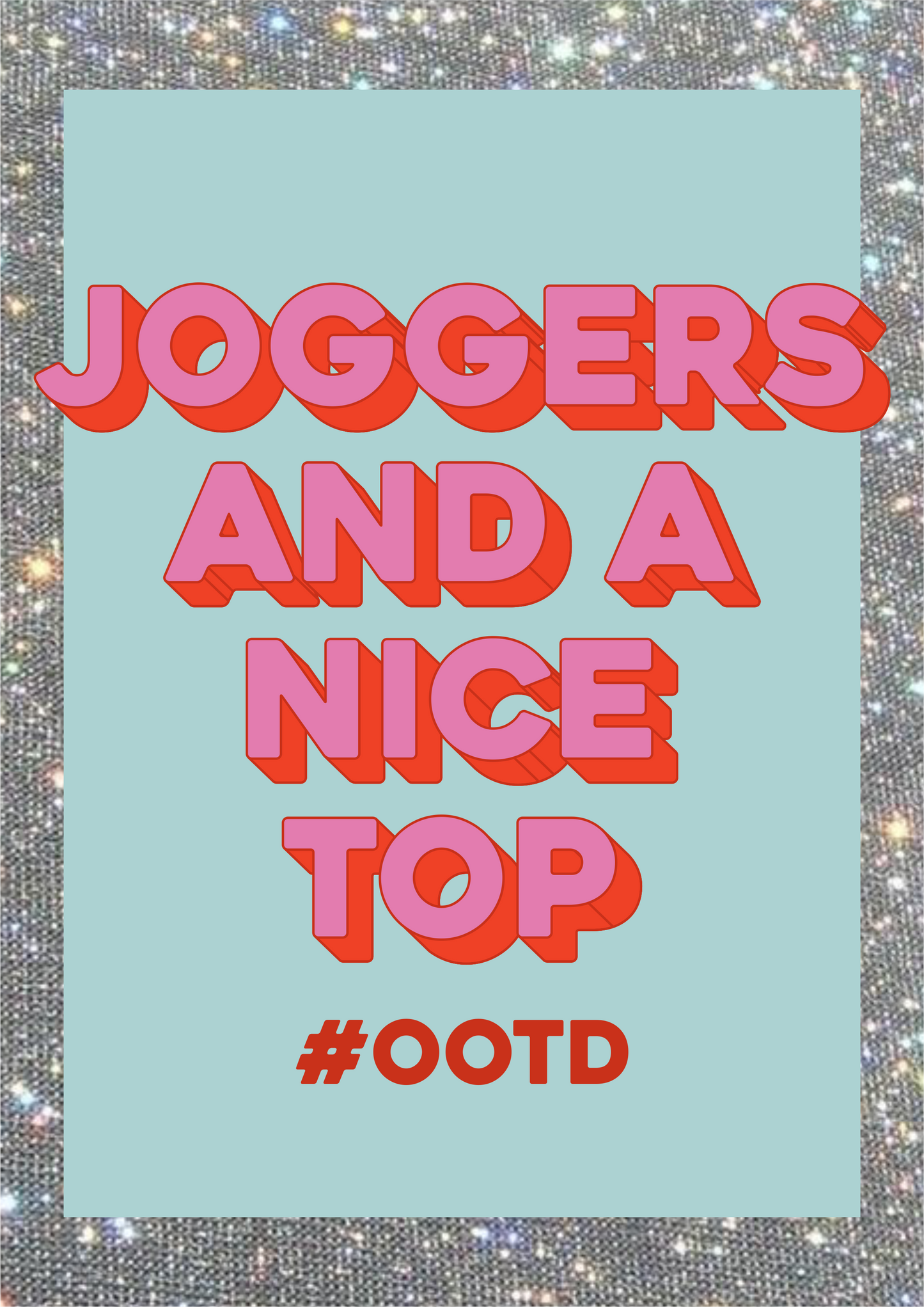 Joggers & A Nice Top