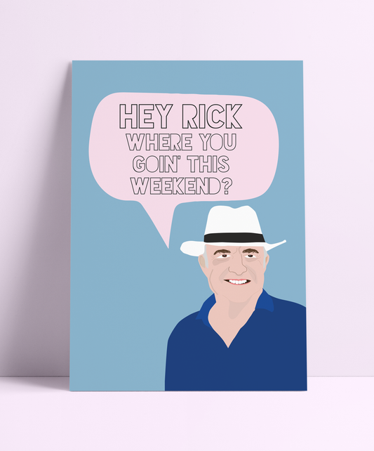 Rick Stein 'Hey Rick Where You Going?' Wall Print - PrintedWeird