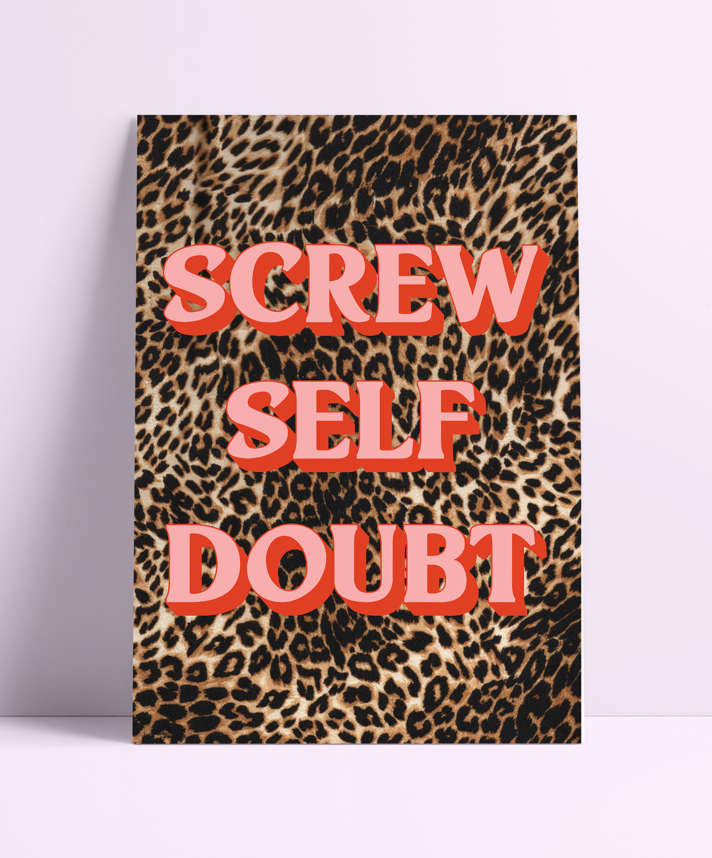Screw Self Doubt Wall Print - PrintedWeird