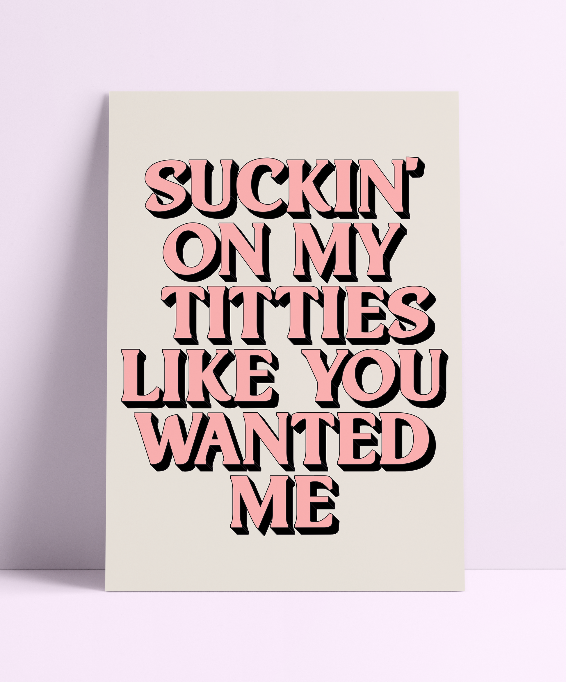 Suckin' On My Titties Wall Print - PrintedWeird