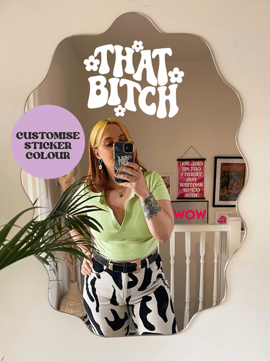 That Bitch Vinyl Sticker - PrintedWeird