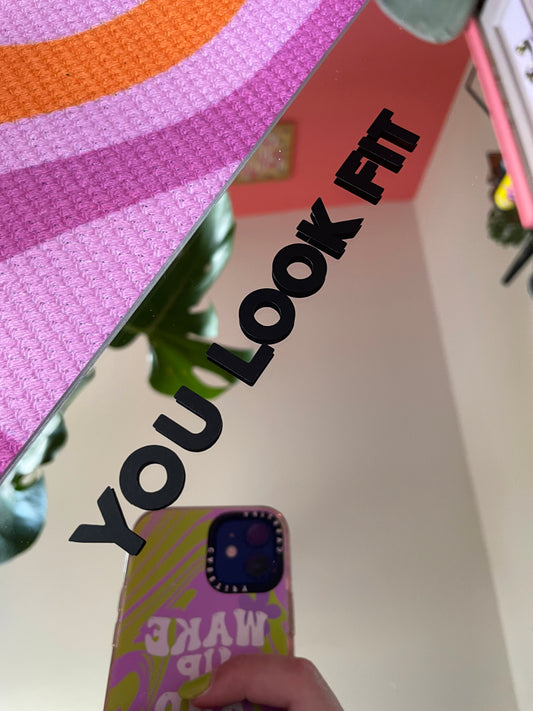 You Look Fit Vinyl Sticker - PrintedWeird